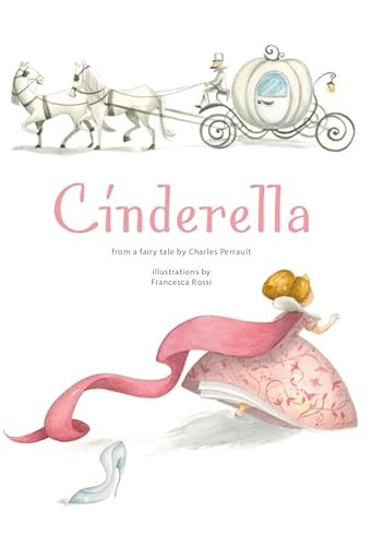 Stock image for Cinderella: Classic Tales (Classic Fairy Tales) for sale by AwesomeBooks