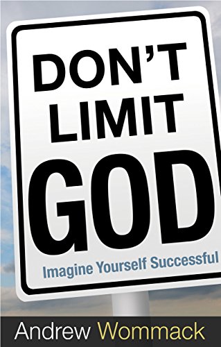 Stock image for Don't Limit God: Imagine Yourself Successful for sale by WorldofBooks