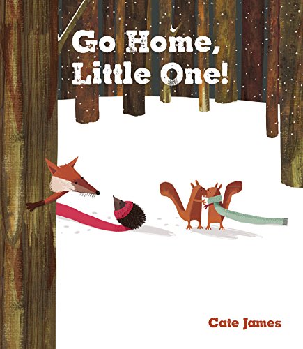Stock image for Go Home, Little One! for sale by AwesomeBooks