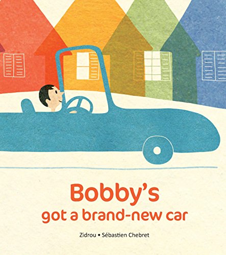 Beispielbild fr Bobby's Got A Brand-New Car zum Verkauf von AwesomeBooks