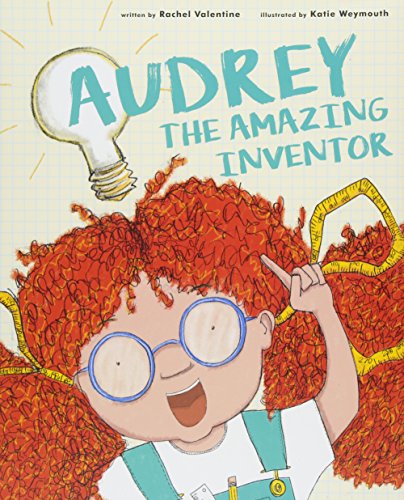 Stock image for Audrey the Amazing Inventor for sale by PlumCircle
