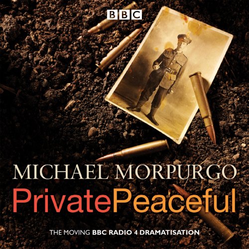 Stock image for Private Peaceful: A BBC Radio Drama for sale by WorldofBooks