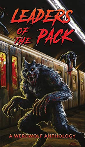 Beispielbild fr Leaders of the Pack: A Werewolf Anthology zum Verkauf von Lucky's Textbooks