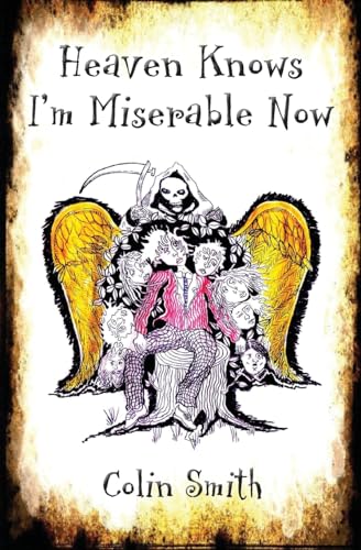 Imagen de archivo de Heaven Knows I'm Miserable Now a la venta por WorldofBooks