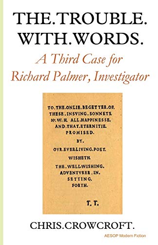 9781910301425: The Trouble with Words: A Third Case for Richard Palmer, Investigator