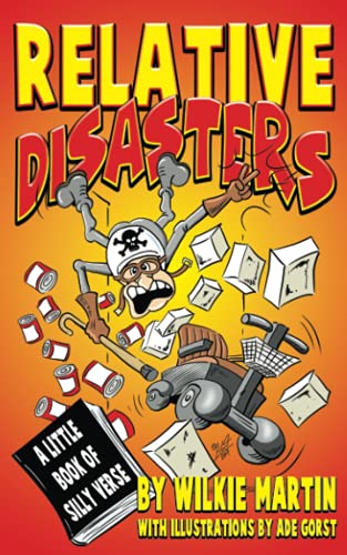 Stock image for Relative Disasters: A Little Book of Silly Verse for sale by Lucky's Textbooks