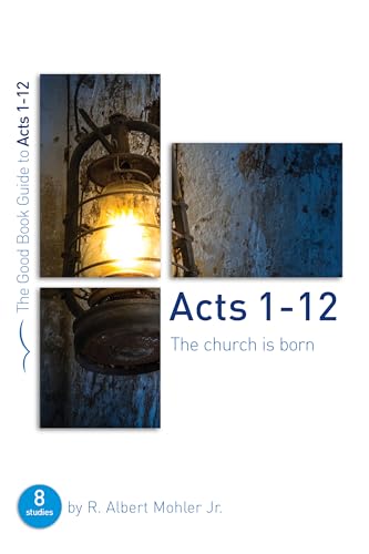 Stock image for Acts 1-12: The Church Is Born: Eight Studies for Groups or Individuals for sale by ThriftBooks-Atlanta