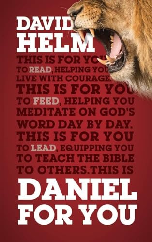 Beispielbild fr Daniel For You: For Reading, For Feeding, For Leading (God's Word For You) zum Verkauf von WorldofBooks