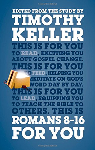 Beispielbild fr Romans 8 - 16 For You (God's Word For You) zum Verkauf von BooksRun