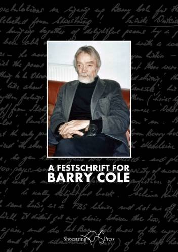 Beispielbild fr A Festschrift for Barry Cole zum Verkauf von Blackwell's