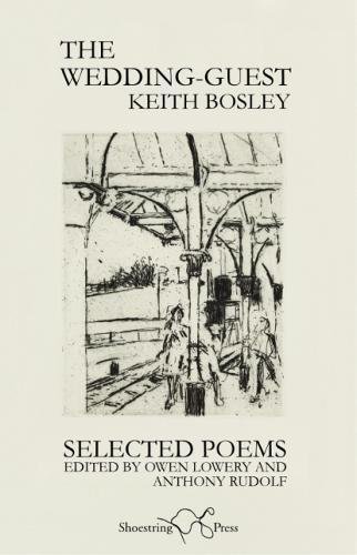 Stock image for Selected Poems of Keith Bosley for sale by PBShop.store US