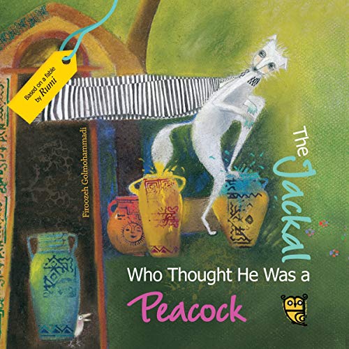Imagen de archivo de The Jackal Who Thought He Was a Peacock a la venta por Better World Books Ltd