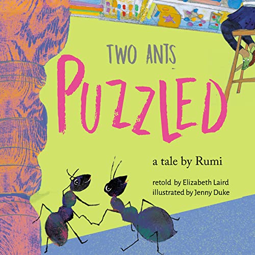 9781910328477: Two Ants Puzzled!: Elizabeth Laird and Jenny Duke