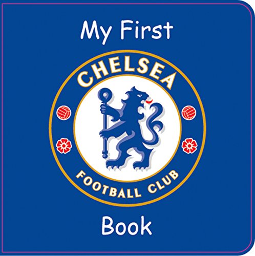 Stock image for My First Chelsea Book for sale by WorldofBooks