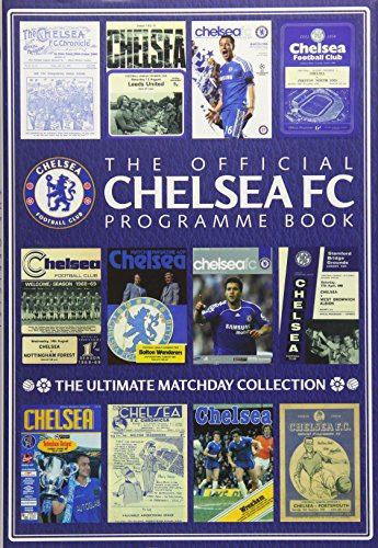 9781910335307: The Official Chelsea FC Programme Book