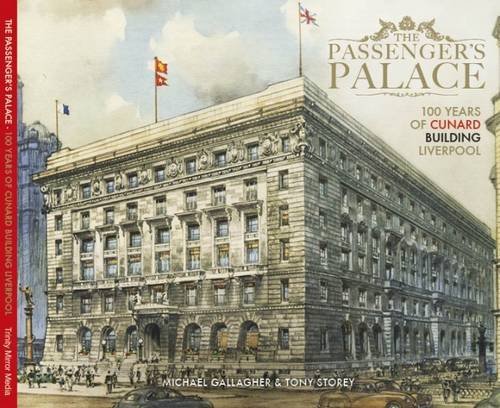 Stock image for The Passenger's Palace -100 Years of the Cunard Building Liverpool for sale by WorldofBooks