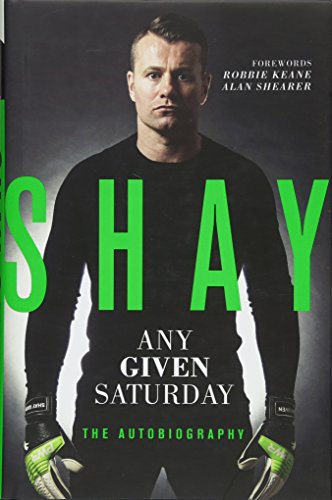 Imagen de archivo de Shay: Any Given Saturday - The Autobiography a la venta por WorldofBooks