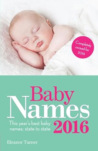 Imagen de archivo de Baby Names 2016: This Year's Best Baby Names: State to State a la venta por More Than Words