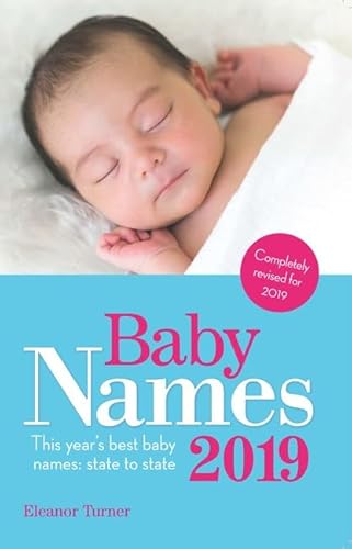 Stock image for Baby Names 2019 : This Year's Best Baby Names: State to State for sale by Better World Books