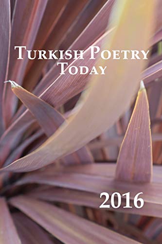 Stock image for Turkish Poetry Today 2016 for sale by Lucky's Textbooks