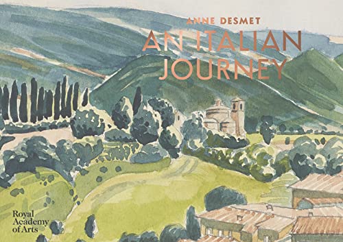Stock image for Anne Desmet: An Italian Journey for sale by WorldofBooks
