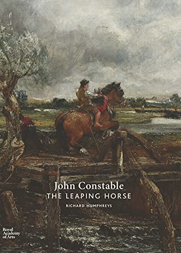 Stock image for John Constable : The Leaping Horse. Royal Academy of Arts London 2018. for sale by Antiquariat KAMAS