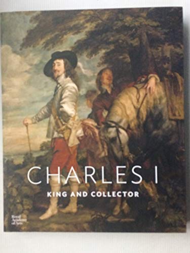 9781910350850: Softback Charles I: King and Collector