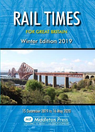 Stock image for Rail Times For Great Britain: Winter Edition 2019 for sale by AwesomeBooks