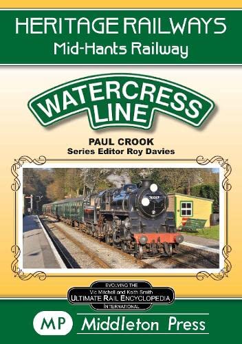 Stock image for Watercress Line: The Mid-Hants Railway (Heritage Railways) for sale by WorldofBooks