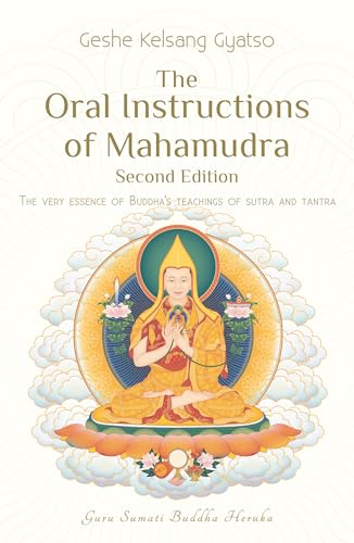 9781910368367: The Oral Instructions of Mahamudra: The Very Essence of Buddhas Teachings of Sutra and Tantra