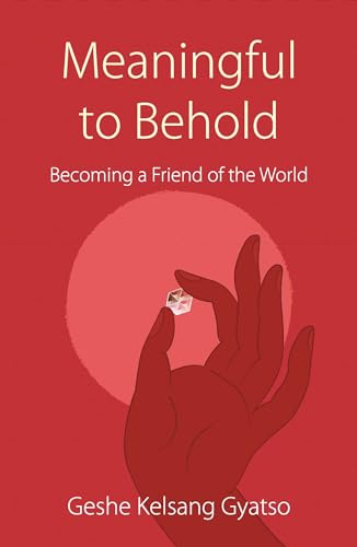 Stock image for Meaningful to Behold: Becoming a Friend of the World for sale by Zoom Books Company