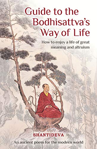 9781910368749: Guide to the Bodhisattva's Way of Life: How to Enjoy a Life of Great Meaning and Altruism