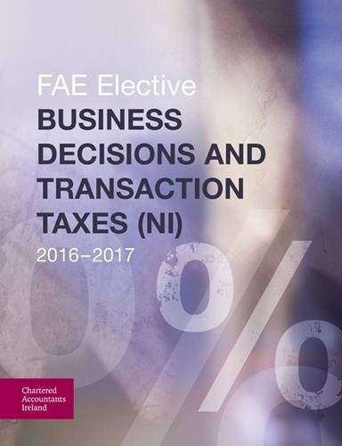 Beispielbild fr Business Decisions and Transaction Taxes 2016-17: FAE Elective zum Verkauf von Tall Stories BA