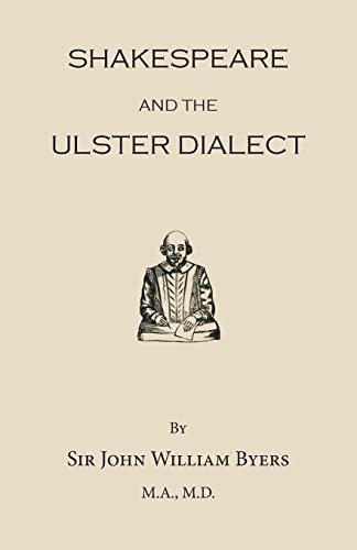 Imagen de archivo de Shakespeare and the Ulster Dialect a la venta por GF Books, Inc.