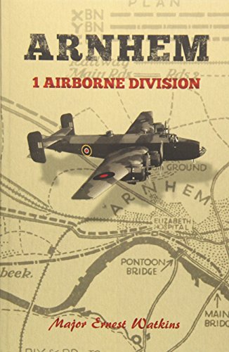 Beispielbild fr Arnhem: 1 Airborne Division zum Verkauf von AwesomeBooks