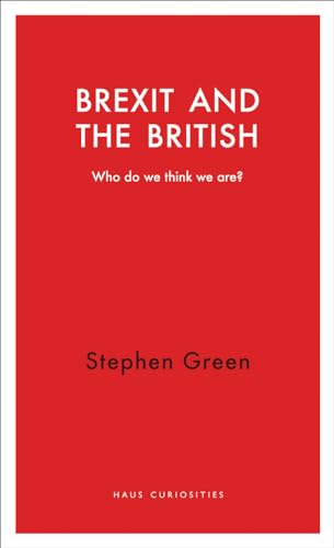 Beispielbild fr Brexit and the British : Who Do We Think We Are? zum Verkauf von Better World Books: West