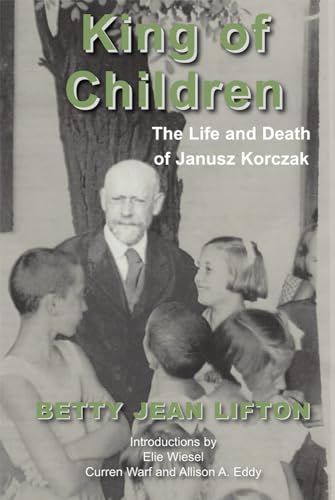 Beispielbild fr King of Children: The Life and Death of Janusz Korczak zum Verkauf von WorldofBooks