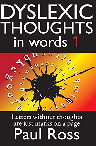 Beispielbild fr Dyslexic Thoughts in Words.1.: Volume 1 (Dyslexic Thought in Words) zum Verkauf von WorldofBooks