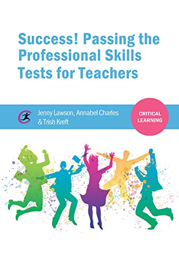 Beispielbild fr Success! Passing the Professional Skills Tests for Teachers (Critical Learning) zum Verkauf von WorldofBooks