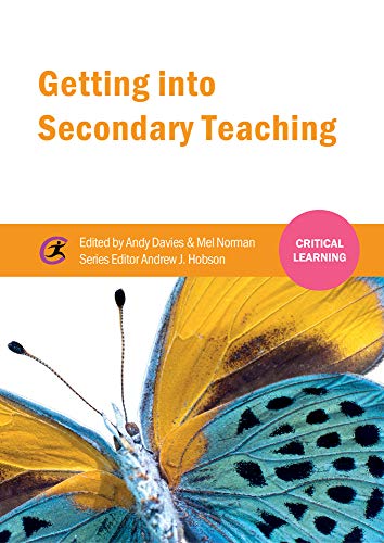 Stock image for Getting into Secondary Teaching (Critical Learning) for sale by AwesomeBooks