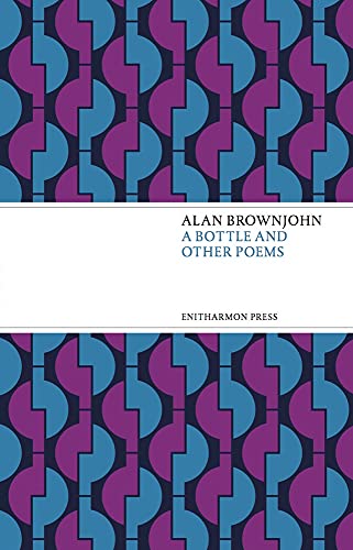 9781910392126: A Bottle and Other Poems