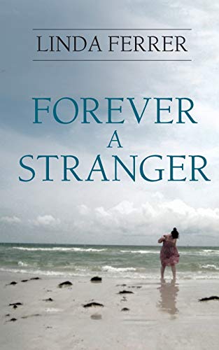 Imagen de archivo de Forever a Stranger a la venta por Henffordd Books