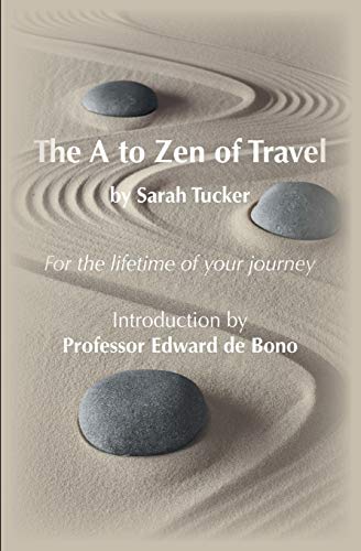 Beispielbild fr The A to Zen of Travel (or Have Midlife Crisis Will Travel) zum Verkauf von WorldofBooks