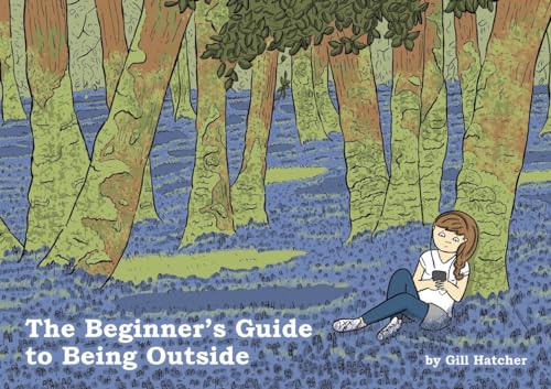 Stock image for Beginner's Guide to Being Outside, The for sale by WorldofBooks