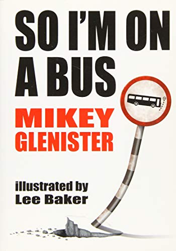 Stock image for So I'm on a Bus for sale by WorldofBooks