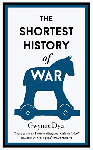 Imagen de archivo de The Shortest History Of War a la venta por PlumCircle