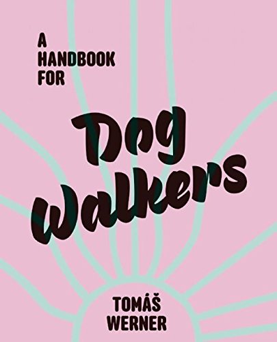9781910401026: A Handbook for Dog Walkers