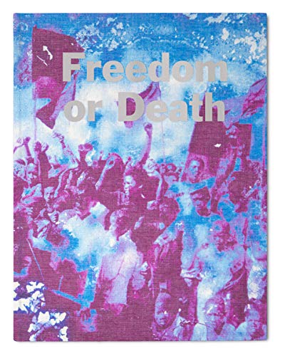 Stock image for Freedom or Death for sale by Revaluation Books