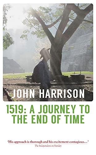 Beispielbild fr 1519: A Journey to the End of Time (a limited edition copy) zum Verkauf von S.Carter