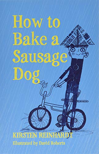 9781910411889: How to Bake a Sausage Dog